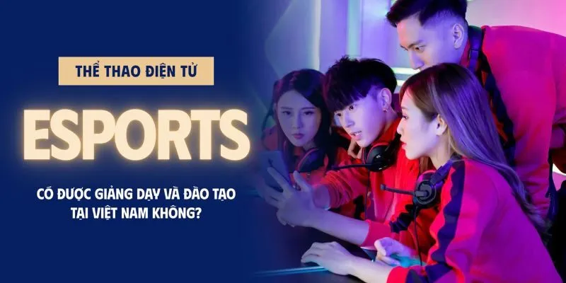 Ghi nhận thông tin mới nhất về sảnh cược Esports 58WIN Ghi nhận thông tin mới nhất về sảnh cược Esports 58WIN
